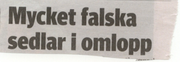 Mycket falska...